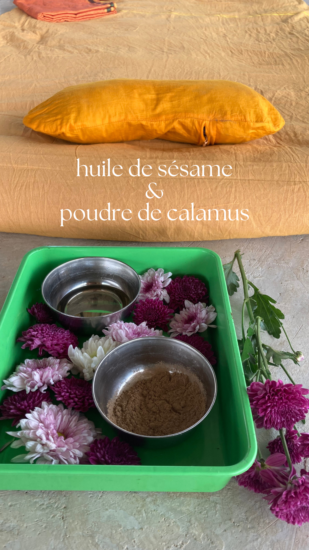 huile de sésame & poudre de calamus